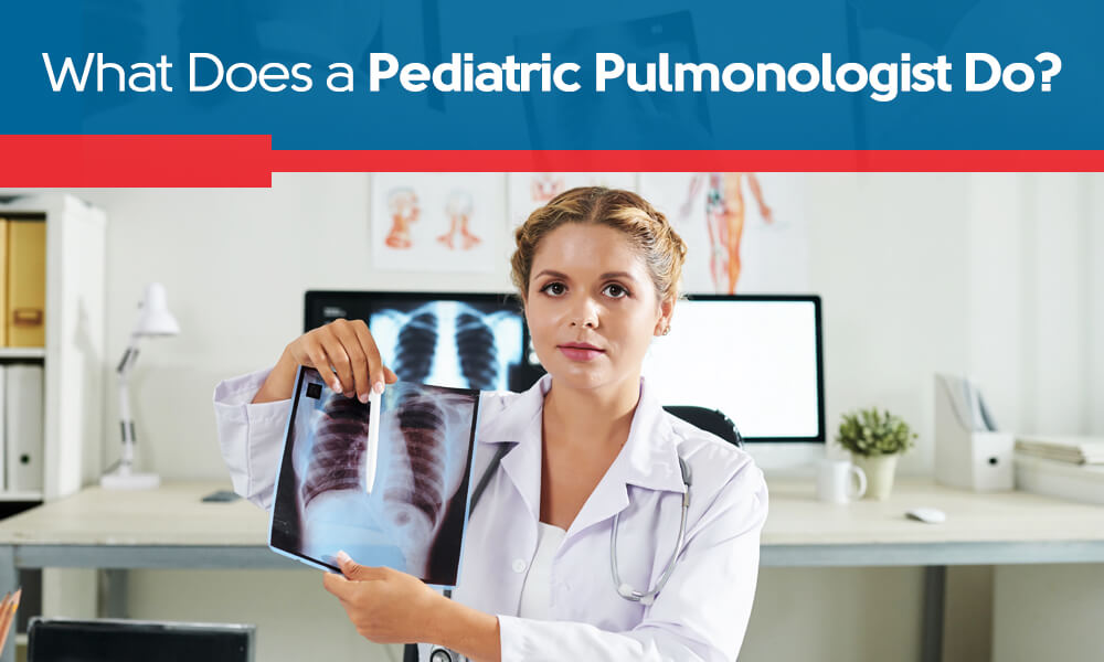 What Does a Pediatric Pulmonologist Do Graphic